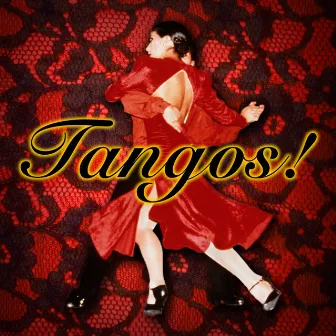 Tangos! by Gran Orquesta de Tango