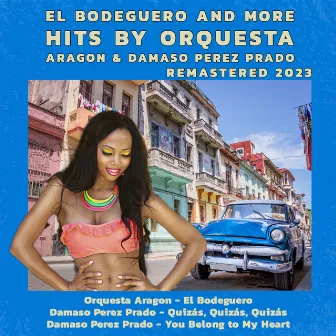 El Bodeguero and More Hits by Orquesta Aragon & Damaso Perez Prado (Remastered 2023) by Orquesta Aragón