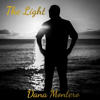 The Light by Dana Montero