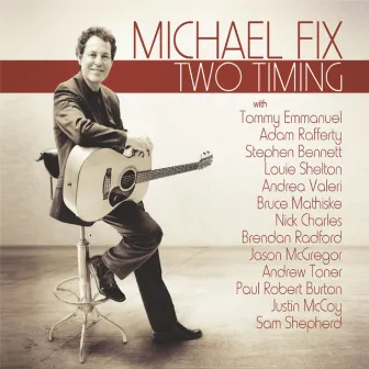 Two Timing by Michael Fix