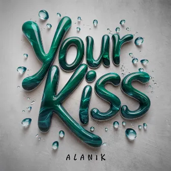 Your Kiss by Alanik