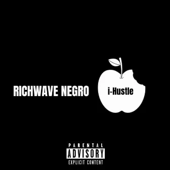 i-Hustle by Richwave Negro