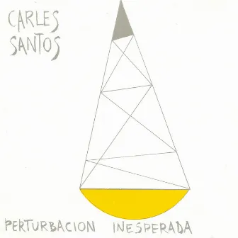 Perturbación Inesperada by Carles Santos