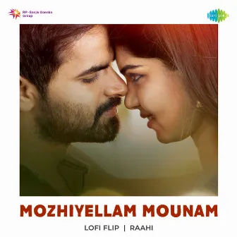 Mozhiyellam Mounam (Lofi Flip) - Single by M.M.Manasi