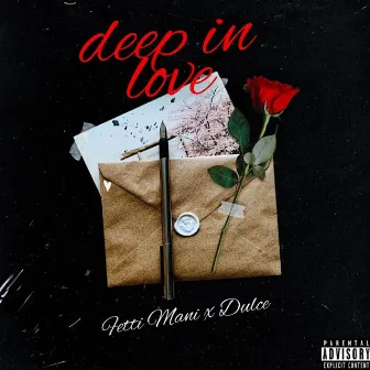 Deep In Love by Fetti Mani