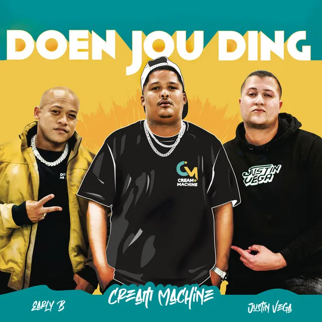 Doen Jou Ding (feat. Early B & Justin Vega)