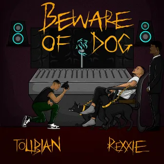 Beware of Dog by Tolibian