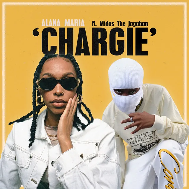 Chargie (feat. Midas The Jagaban)