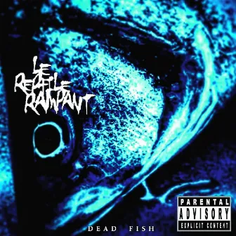 Dead fish by Reptile Rampant