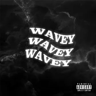 Wavey by Mf Minus