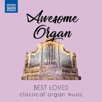 Awesome Organ by Jean-Claude Casadesus