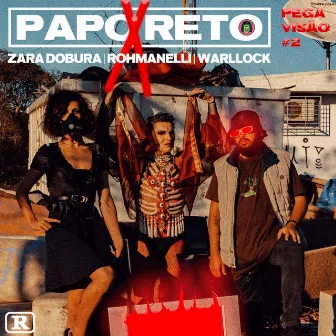 Papo Reto (Pega Visão #2) by Zara Dobura