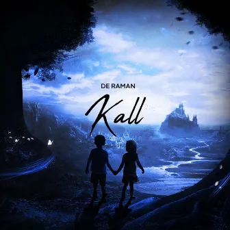 KALL by De Raman