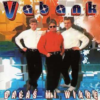 Dałaś mi wiarę by Va-Bank