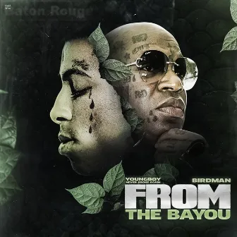 From The Bayou by Birdman