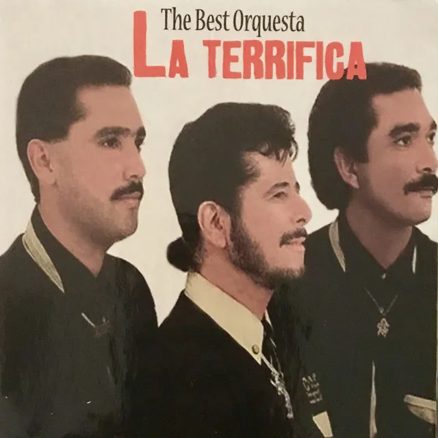 The Best Of Orquesta la Terrifica