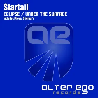 Eclipse / Under The Surface by Startail