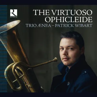 The Virtuoso Ophicleide by Trio Aenea