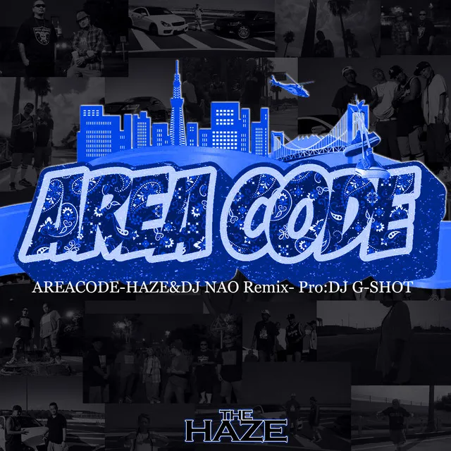 AREACODE - HAZE&DJ NAO Remix