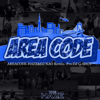 AREACODE (HAZE&DJ NAO Remix) by Haze