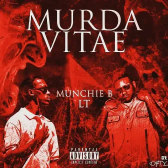 Murda Vitae by MUNCHIE B