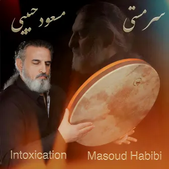 Intoxication by Masoud Habibi