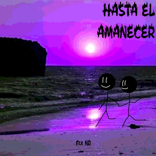 Hasta el Amanecer