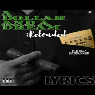 A Dollar and a Dream: Reloaded by Lyrics