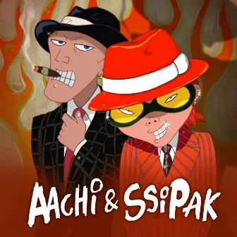 Aachi & Ssipak Soundtrack (English Adaptation) by Mad Decent