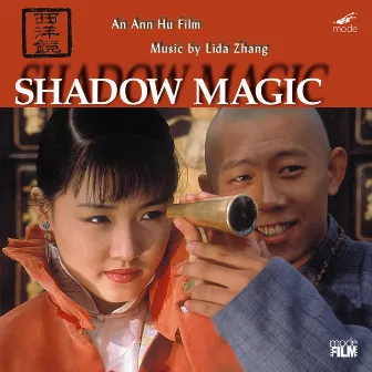 Shadow Magic (Original Soundtrack) by China National Symphony Orchestra