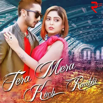 Tera Mera Kuch Raabta by Vicky A Khan