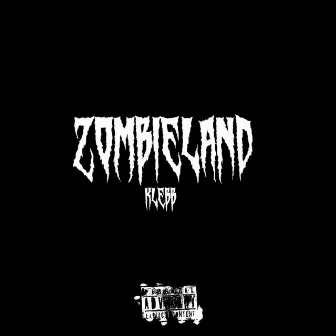 Zombieland by Klebb