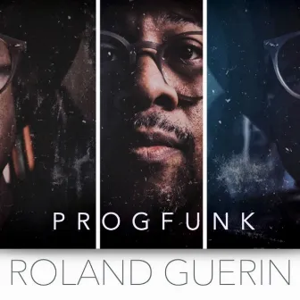 PROG:Funk by Roland Guerin