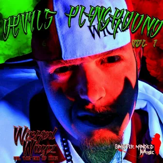 Devils Playground, Vol. 1 by Wicked Wayz