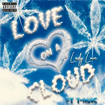 Love on a cloud by Lady Love