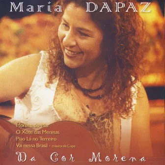 Da Cor Morena by Maria Dapaz