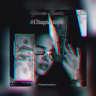 Chapiadora by Yarko Beatz