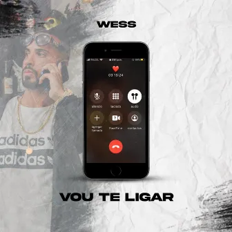 Vou Te Ligar by Wess