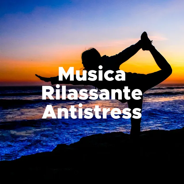 Musica Rilassante Antistress