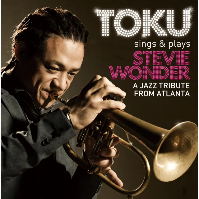 TOKU sings&plays STEVIE WONDER