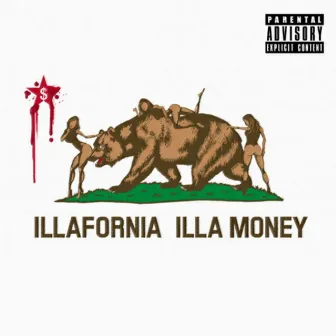 Illafornia by Illa Money