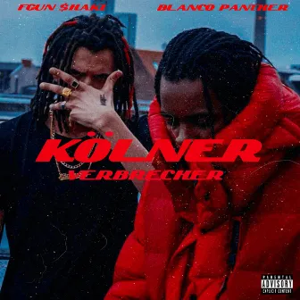 Kölner Verbrecher by FGUN $HAKI