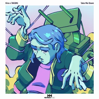 Take Me Down by Kira