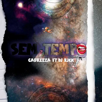 Sem Tempo by Gabreeza