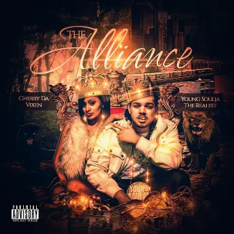 The Alliance by Young Soulja The Realest