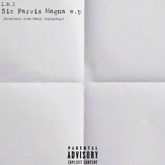 Sic Parvis Magna by I.N.Z