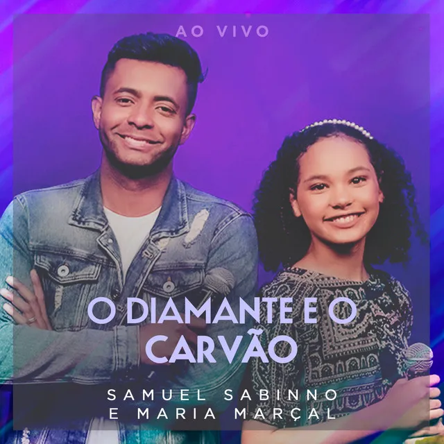 O Diamante e o Carvão (Ao Vivo)