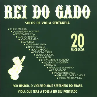 Rei Do Gado: Solos De Viola Sertaneja by Nestor Da Viola