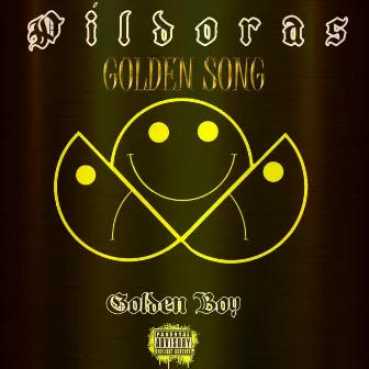 Golden Song by Golden Boy Official