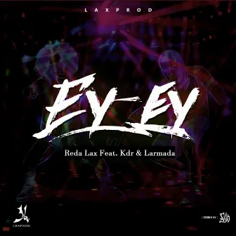 Ey Ey by Reda Lax